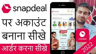 Snapdeal Par Account Kaise Banaye | How To Order On Snapdeal 2022 | Snapdeal Se Shopping Kaise Karen