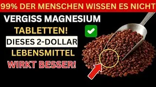 H&ouml;ren Sie auf, teure Magnesiumtabletten zu kaufen! Dieses 2-$-Lebensmittel wirkt 16-mal besser | Alt