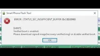 FIX SP FLASH TOOL ERROR (( Verified boot is enabled )) ALL MTK حل مشكلة خطأ