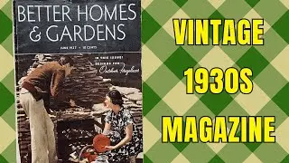 Better Homes & Gardens June 1937 Magazine Flip Through | Vintage Ads & Home Trends