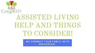 Assisted Living and Things to Consider