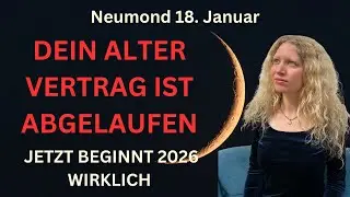 Das Alte endet nun endgültig! JETZT beginnt eine UNVORHERSEHBARE Frequenz zu wirken: Neumond 18.01