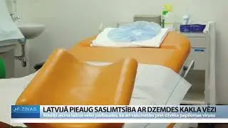 Pieaug saslimstība ar dzemdes kakla vēzi &ndash; ārsti aicina laikus veikt pārbaudes