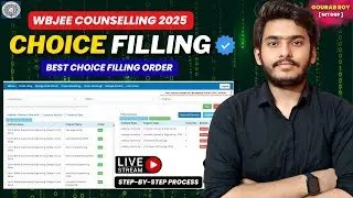 WBJEE Choice Filling 2025 LIVE✅ | WBJEE Choice Filling Process | WBJEE Counselling Process 2025