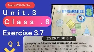 Class 8 Mathematics | Unit 3 Exercise 3.7 | Simplify the Following and Express into Binary System