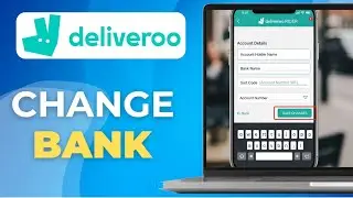 How to Change Bank Details in Deliveroo Step by Step -  2 minutes