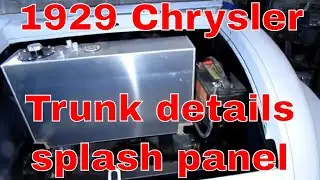 1929 Chrysler Trunk details rusty sheet metal splash panel repair and welding