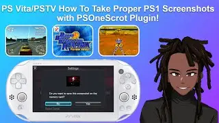 PS Vita/PSTV: как делать правильные снимки экрана PS1 с помощью плагина PSOneScrot!
