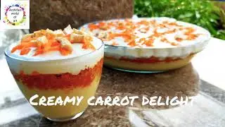 Creamy carrot delight || Dessert recipes || yummy pudding recipe