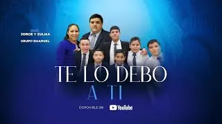🔴-TE LO DEBO A TI- DUO JORGE Y ZULMA- JUNTO A GRUPO EMANUEL 🔴