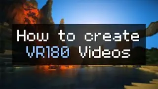 How to create VR180 Minecraft Videos - ReplayMod Tutorial
