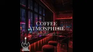 ✅ Window Glow  &ndash; Coffee Atmosphere &ndash; Vol 6 Mrp music  &Mu;&omicron;&upsilon;&sigma;&iota;&kappa;ή &tau;&omicron;&upsilon; 2026 &gamma;&iota;&alpha; Cafe bar💎