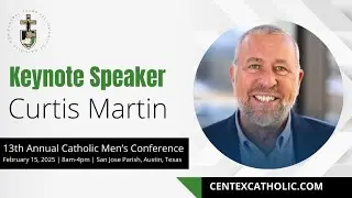 13th Annual Catholic Men's Conference
