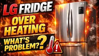 Vlog 72 | Fridge Overheating Problem | Lg Double Door Fridge Big Problem | Customer Complaint 