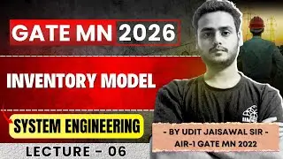 Inventory Model | System Engineering | lec-06 | GATE MN 2026 | by Udit Sir | Mining Gyan