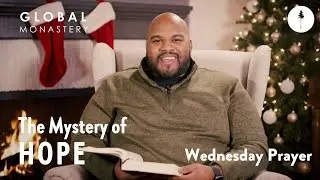 Global Monastery | The Mystery of Hope | Pastor Jon Ary