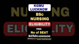KGMU LUCKNOW BSc Nursing| Eligibility| Fees| Total seats|Admission| Career Support Neet