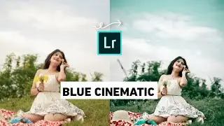 Blue cinematic lightroom photo editing | blue sion photo mobile lightroom editing 