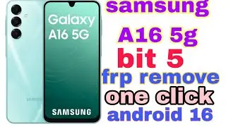 Samsung a16 android 16 frp remove one click #mobile 