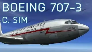 FSX Boeing 707-300 | Captain Sim - Episode 4