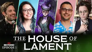 D&D Beyond играет в House of Lament | Путеводитель Ван Рихтена по Равенлофту | Эпизод 1