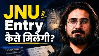 How to Get Admission in JNU | Complete Guide by a JNU Scholar | JRF, Proposal, Interview Tips