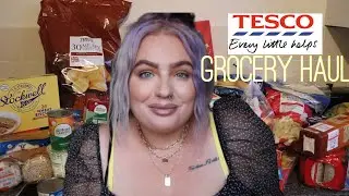 HUGE TESCO WEEKLY GROCERY HAUL | WHAT YOU CAN GET FOR YOUR MONEY AT TESCO