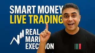 Smart Money Live Trading 💹 Секреты реального рыночного исполнения и ценового действия (объяснение...