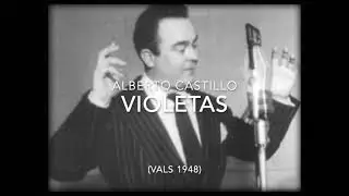 Alberto Castillo - Violetas (Vals Vocal 1948) - HRA