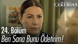 Hünkar, Şermin'e hesap soruyor! - Bir Zamanlar Çukurova 24. Bölüm