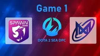 Nigma Galaxy SEA VS Spawn 496 Gaming  game 1 Dota 2 DPC Sea 2022