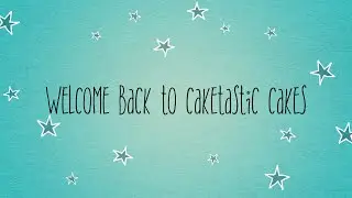 Welcome Back to Caketastic Cakes HOW TO MAKE Cake Decorations w/ Narrated Cake Decorating Tutorials