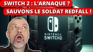 Switch 2 : petite arnaque ? 😱 RTX 4080 TI : future bombe  ?🤔 Le soldat Redfall n'est-il pas mort ? 🧐