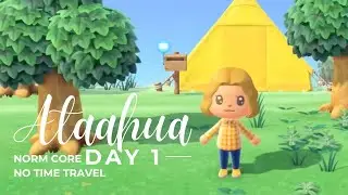 day 1 on ataahua | acnh | norm core & no time-travel | cozy & slow gameplay | no commentary |