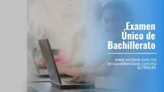 Examen &Uacute;nico de Bachillerato