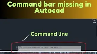 Autocad command bar missing | autocad command line missing