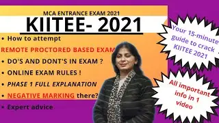 KIITEE 2021|Full Description|know about Remote Proctored Based Exam|Expert Advice