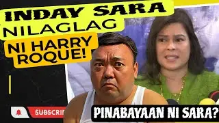 ROQUE PINABAYAAN NI SARA KAYA NGAYON BUMALIKTAD NA?