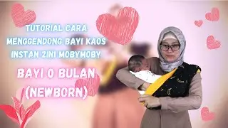 Tutorial Cara Menggendong Bayi 0 Bulan (Newborn) Menggunakan Gendongan Bayi Kaos Instan 2in1 Momaz