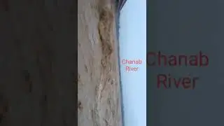 Chinab River chiniot  Flood 2020