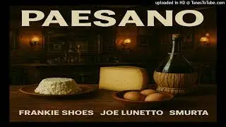 Paesano - Smurta x Frankie Shoes x Joe Lunetto