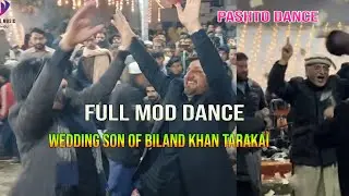 New Dance 2026 | Full Mod Dance Wedding Parogram Jalal Khan Son Of Biland Khan Tarakai