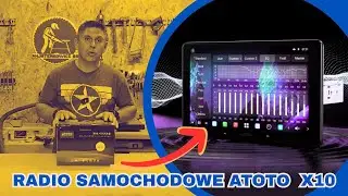 ATOTO X10 ➖ RADIO SAMOCHODOWE CO MA WSZYSTKO ⁉️ MONTAŻ W TERENIE ➕ 1000 km TESTU ➕ PREZENTACJA 🫵