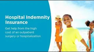 Hospital Indemnity Insurance: How it Works