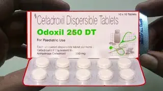 odoxil 250 dt tablet uses | price | composition | dose | side effects | precautions | in hindi