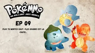 Pokemmo #9 Plus tu montes haut plus grande est la chute