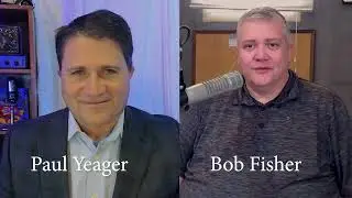 Bob Fisher Oral History Interview by Paul Yeager