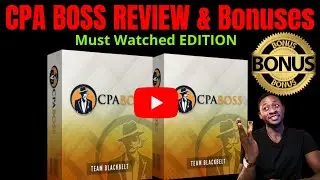 CPA Boss Review 🔥 How To Make Money With CPA Marketing In 2020 🔥 CPA BOSS REVIEW & BONUSES 🔥