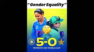 Gender Equality #cricket #worldcup #india