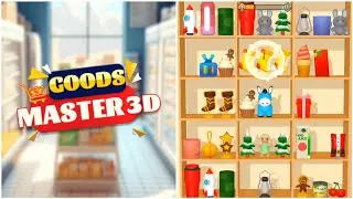 Goods Master 3D Levels 170-172 / No End In Sight